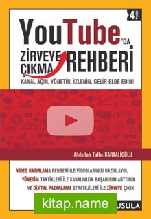 YouTube’da Zirveye Çıkma Rehberi