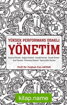 Yüksek Performans Odaklı Yönetim