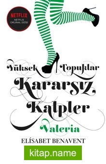 Yüksek Topuklar Kararsız Kalpler