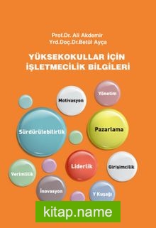 Yüksekokullar İçin İşletmecilik Bilgileri