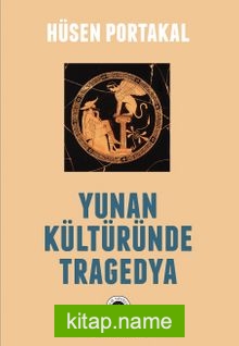 Yunan Kültüründe Tragedya