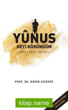 Yunus Deyi Göründüm