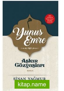 Yunus Emre – Aşkın Gözyaşları (Ciltli)