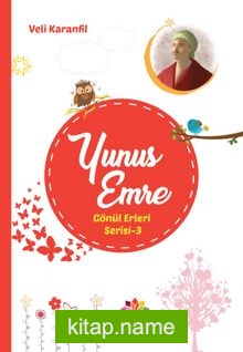 Yunus Emre / Gönül Erleri Serisi 3