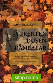 Yürekten Düşen Damlalar