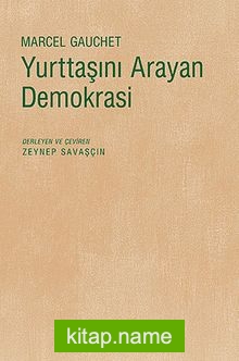 Yurttaşını Arayan Demokrasi