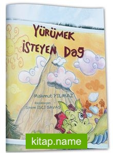 Yürümek İsteyen Dağ