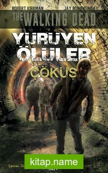 Yürüyen Ölüler: Çöküş