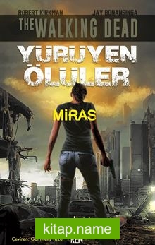 Yürüyen Ölüler – Miras