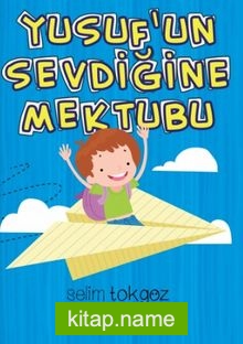 Yusuf’un Sevdiğine Mektubu