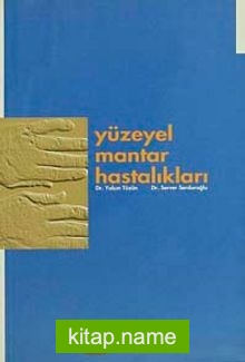 Yüzeyel Mantar Hastalıkları