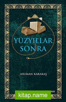 Yüzyıllar Sonra