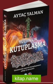 Yüzyıllık Kutuplaşma