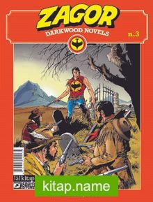 Zagor Darkwood Novels Sayı: 3 Melezler Çetesi