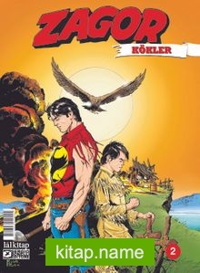 Zagor Kökler Sayı 2 / Kökler