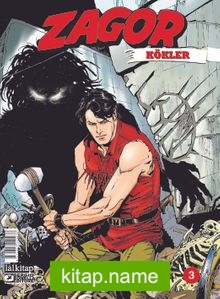 Zagor Kökler Sayı 3 / Kana Susamış İblis