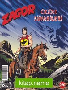 Zagor Sayı 230 / Ölüm Süvarileri