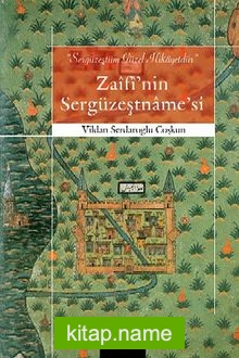 Zaifi’nin Sergüzeştname’si