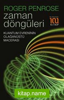 Zaman Döngüleri Kuantum Evrenin Olağanüstü Macerası