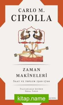 Zaman Makineleri Saat ve Toplum 1300-1700