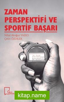 Zaman Perspektifi ve Sportif Başarı