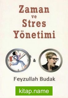 Zaman ve Stres Yönetimi