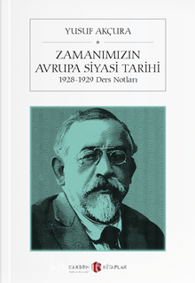 Zamanımızın Avrupa Siyasi Tarihi (1928-1929 Ders Notları)