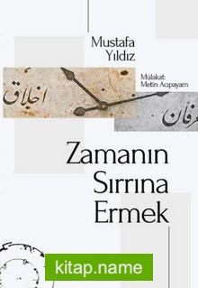 Zamanın Sırrına Ermek