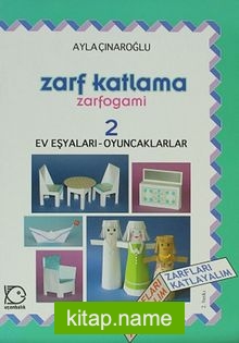 Zarf Katlama-Zarfogami 2 / Ev Eşyaları-Oyuncaklar