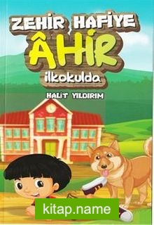 Zehir Hafiye Ahir İlkokulda