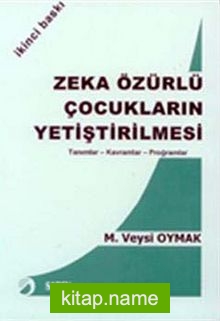 Zeka Özürlü Çocukların Yetiştirilmesi