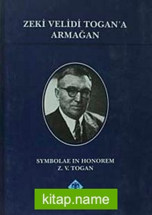 Zeki Velidi Togan’a Armağan