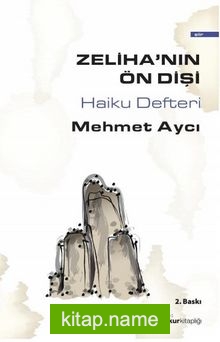 Zeliha’nın Ön Dişi – Haiku Defteri