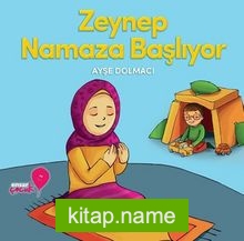 Zeynep Namaza Başlıyor