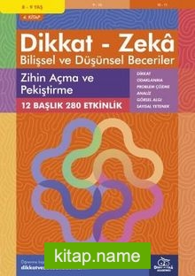 Zihin Açma ve Pekiştirme (8 – 9 Yaş 4.Kitap, 280 Etkinlik) / Dikkat – Zeka Bilişsel ve Düşünsel Beceriler