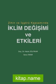 Zihin ve İçgörü Kapsamında İklim Değişimi ve Etkileri