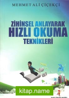 Zihinsel Anlayarak Hızlı Okuma Teknikleri