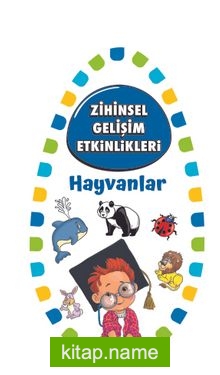 Zihinsel Gelişim Etkinlikleri / Hayvanlar