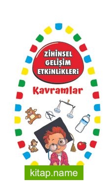 Zihinsel Gelişim Etkinlikleri / Kavramlar