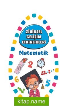 Zihinsel Gelişim Etkinlikleri / Matematik