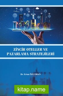 Zincir Oteller ve Pazarlama Stratejileri