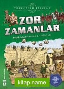 Zor Zamanlar / Türk İslam Tarihi 8