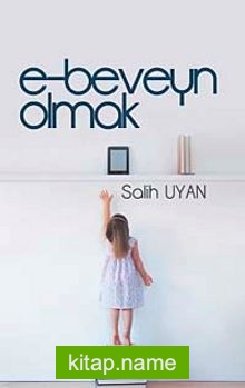 e-beveyn Olmak