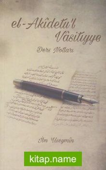 el-Akidetu’l-Vasitıyye (Ders Notları)