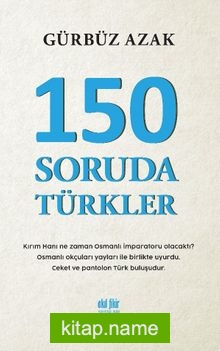 150 Soruda Türkler