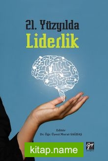 21. Yüzyılda Liderlik