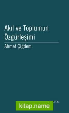 Akıl ve Toplumun Özgürleşimi