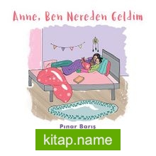 Anne Ben Nereden Geldim