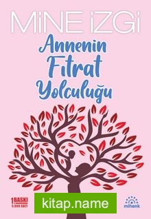 Annenin Fıtrat Yolculuğu