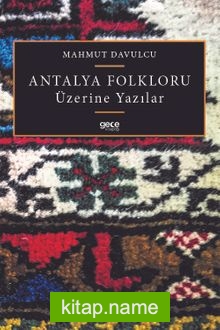 Antalya Folkloru Üzerine Yazılar